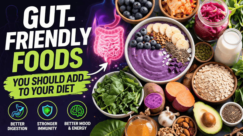 Gut-Friendly Foods Diet